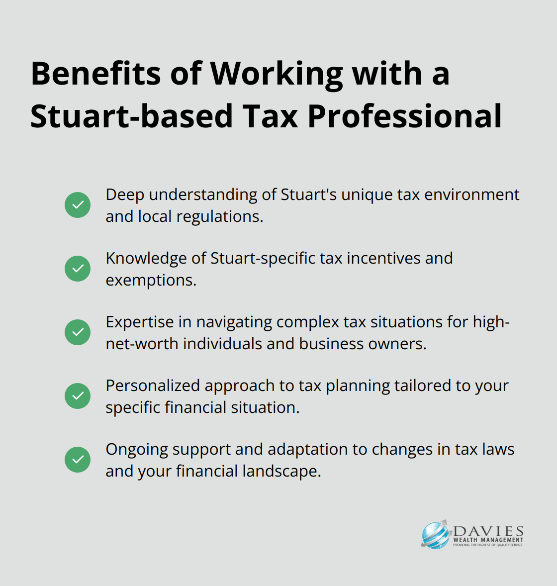 Checkmark list chart highlighting five key benefits of working with a local tax professional in Stuart, Florida. - Tax planning Stuart Florida